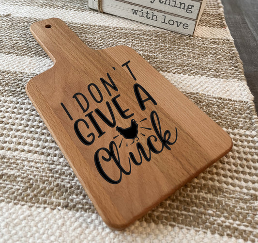 Don't Give A Cluck Cutting Board